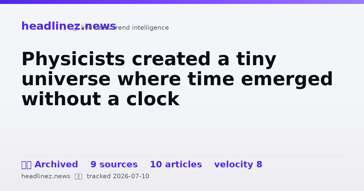 Visual summary for Physicists created a tiny universe where time emerged without a clock