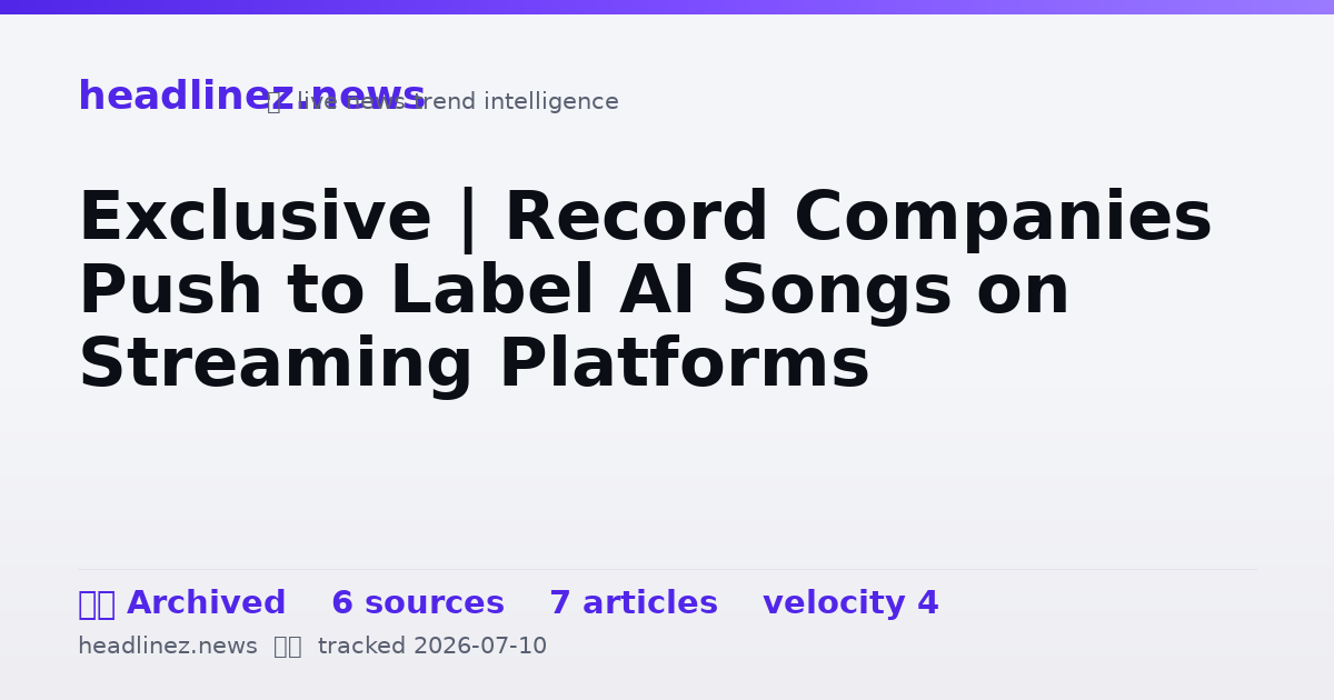 Visual summary for Exclusive | Record Companies Push to Label AI Songs on Streaming Platforms
