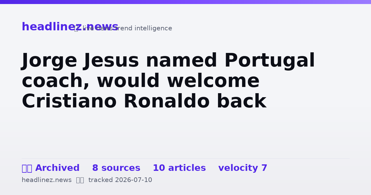 Visual summary for Jorge Jesus named Portugal coach, would welcome Cristiano Ronaldo back