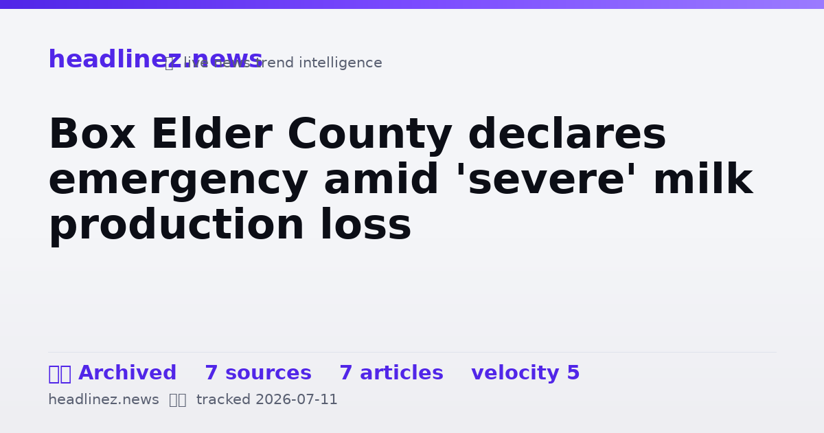 Visual summary for Box Elder County declares emergency amid 'severe' milk production loss