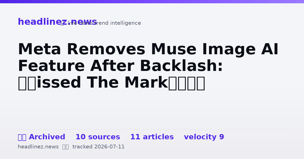 Visual summary for Meta Removes Muse Image AI Feature After Backlash: “Missed The Mark”