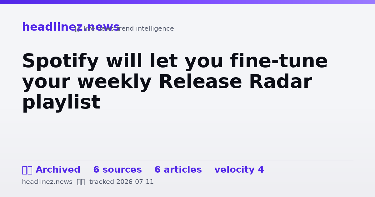 Visual summary for Spotify will let you fine-tune your weekly Release Radar playlist