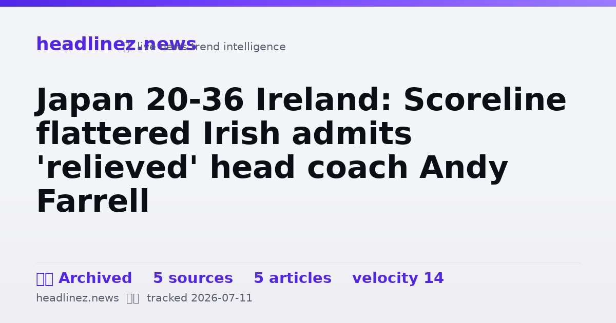 Visual summary for Japan 20-36 Ireland: Scoreline flattered Irish admits 'relieved' head coach Andy Farrell