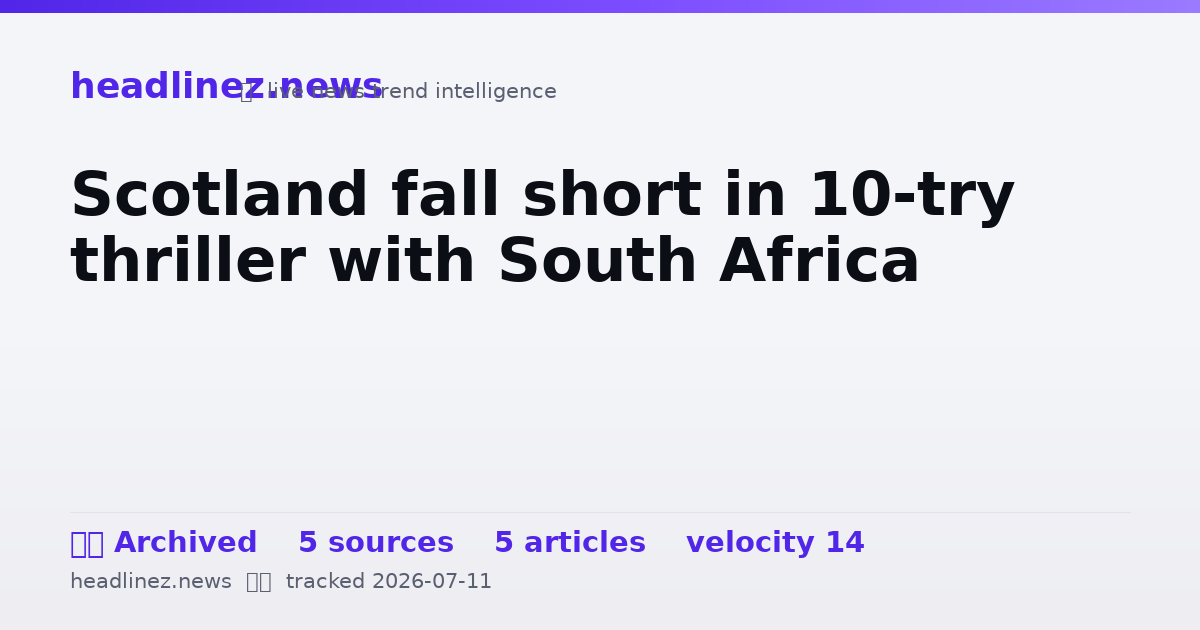 Visual summary for Scotland fall short in 10-try thriller with South Africa