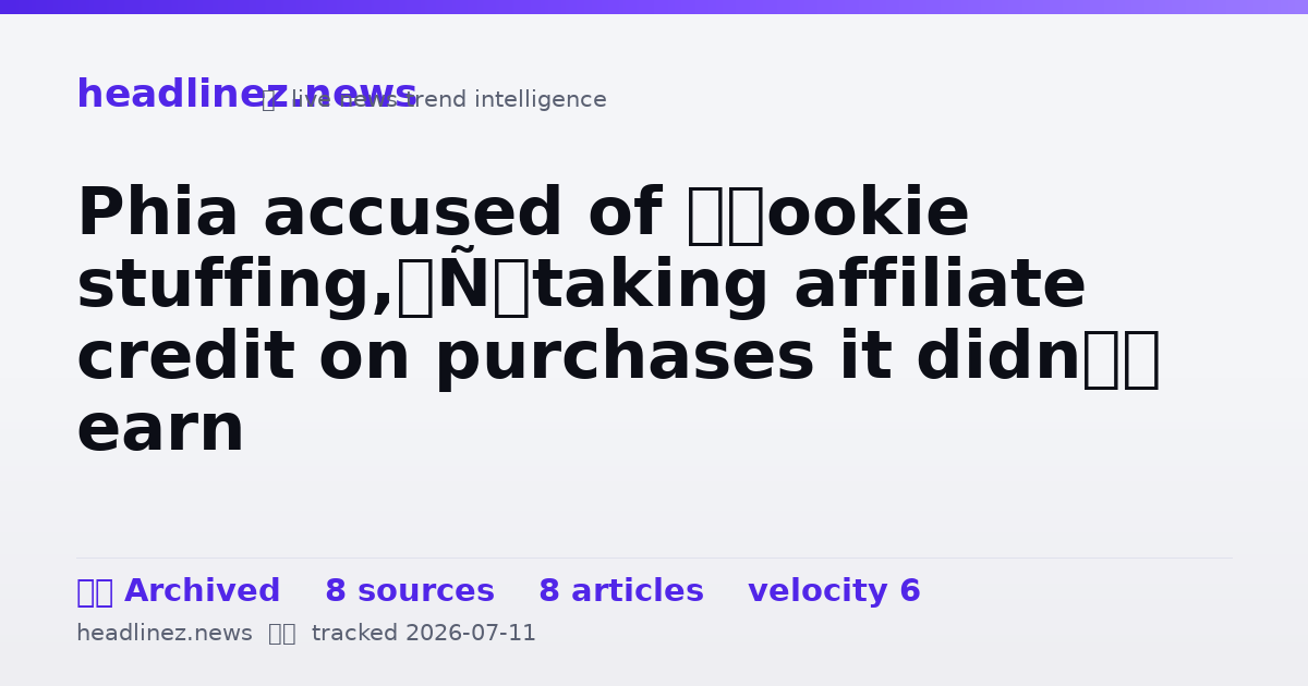 Visual summary for Phia accused of ‘cookie stuffing,’ taking affiliate credit on purchases it didn’t earn