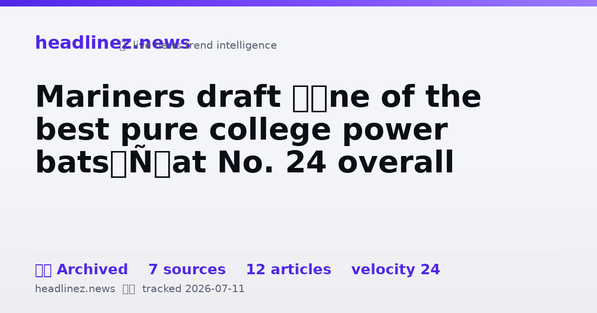 Visual summary for Mariners draft ‘one of the best pure college power bats’ at No. 24 overall