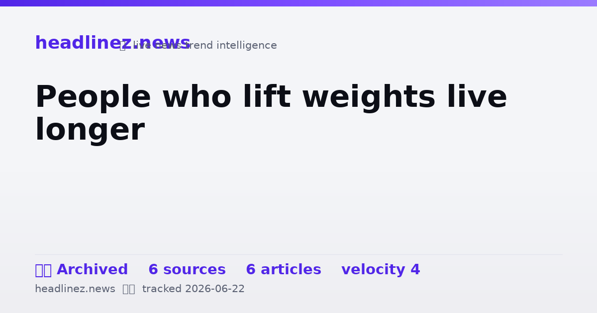 Visual summary for People who lift weights live longer