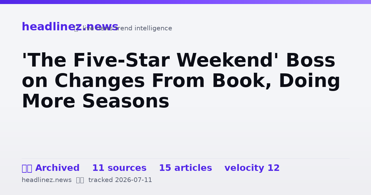 Visual summary for 'The Five-Star Weekend' Boss on Changes From Book, Doing More Seasons