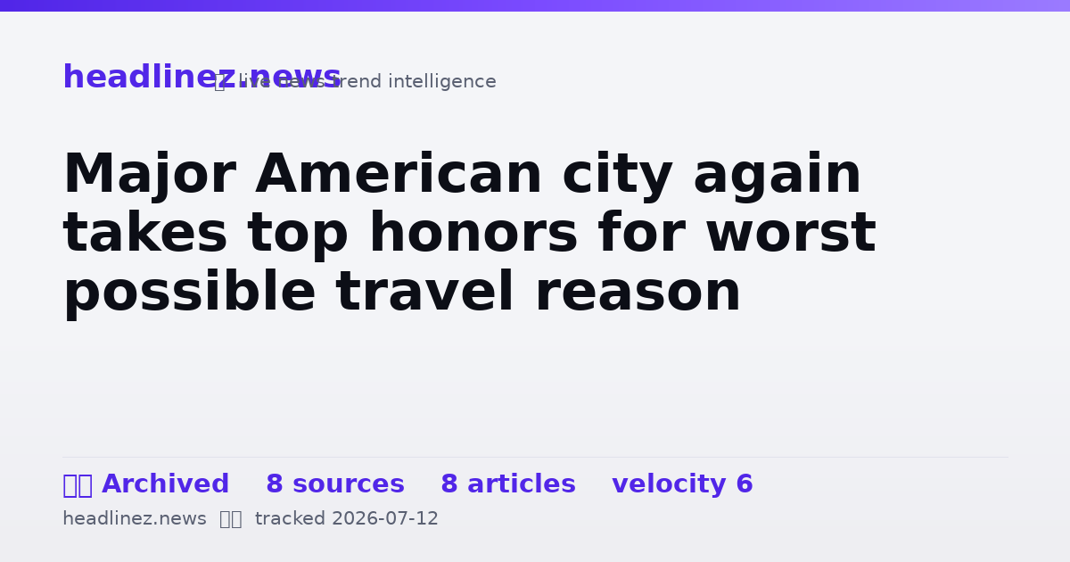 Visual summary for Major American city again takes top honors for worst possible travel reason