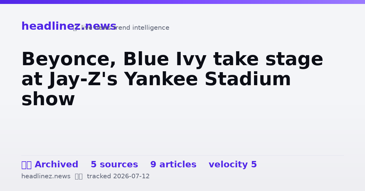 Visual summary for Beyonce, Blue Ivy take stage at Jay-Z's Yankee Stadium show