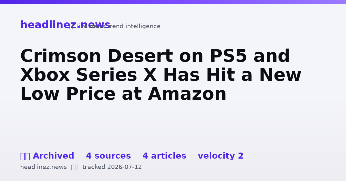 Visual summary for Crimson Desert on PS5 and Xbox Series X Has Hit a New Low Price at Amazon