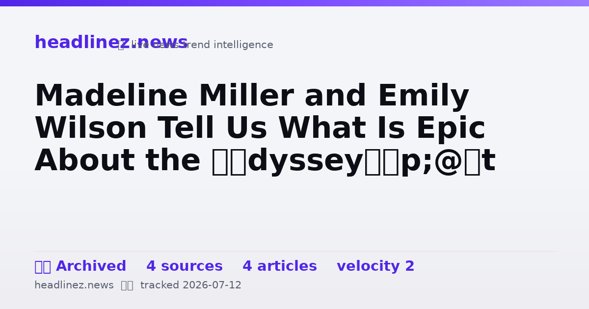 Visual summary for Madeline Miller and Emily Wilson Tell Us What Is Epic About the ‘Odyssey’