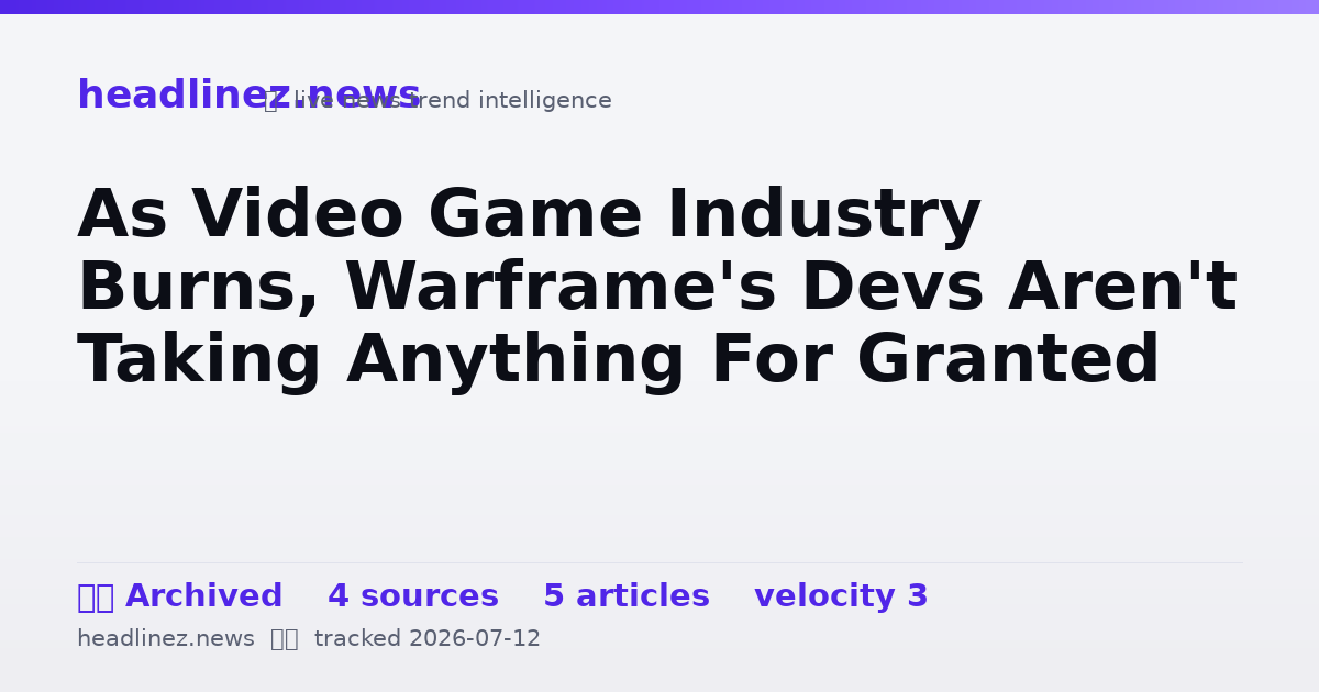 Visual summary for As Video Game Industry Burns, Warframe's Devs Aren't Taking Anything For Granted