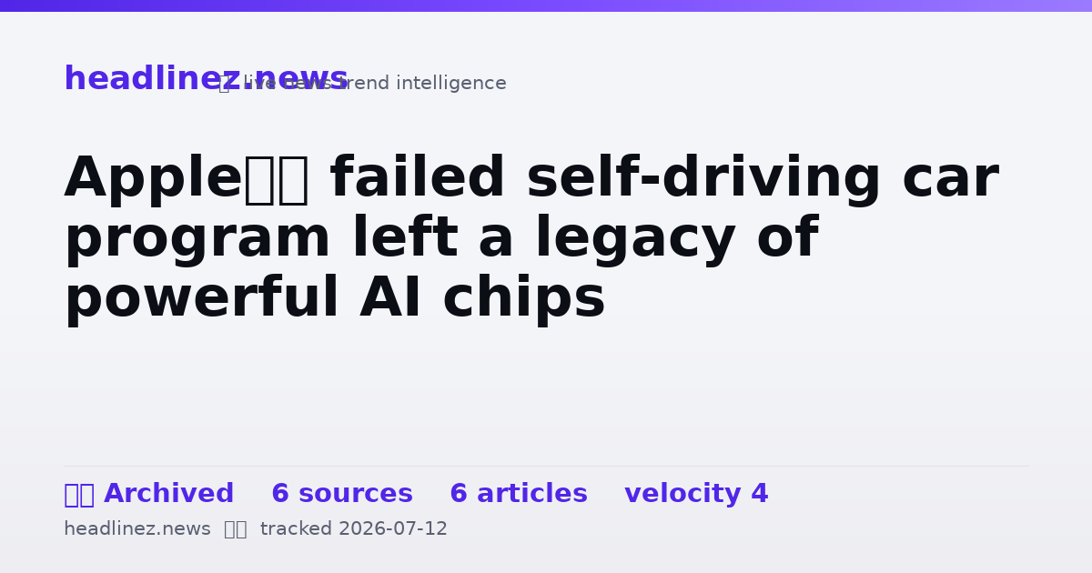 Visual summary for Apple’s failed self-driving car program left a legacy of powerful AI chips