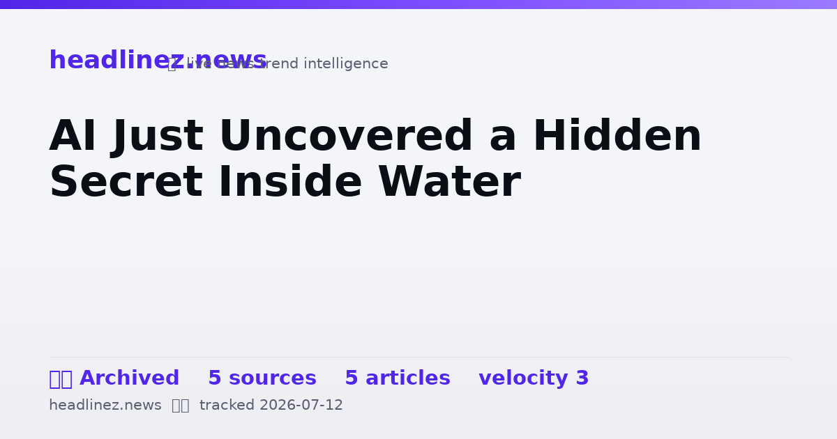 Visual summary for AI Just Uncovered a Hidden Secret Inside Water