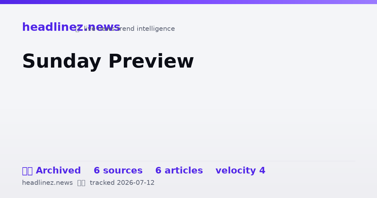 Visual summary for Sunday Preview