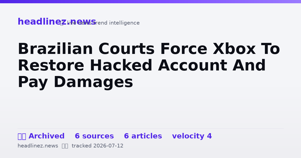 Visual summary for Brazilian Courts Force Xbox To Restore Hacked Account And Pay Damages