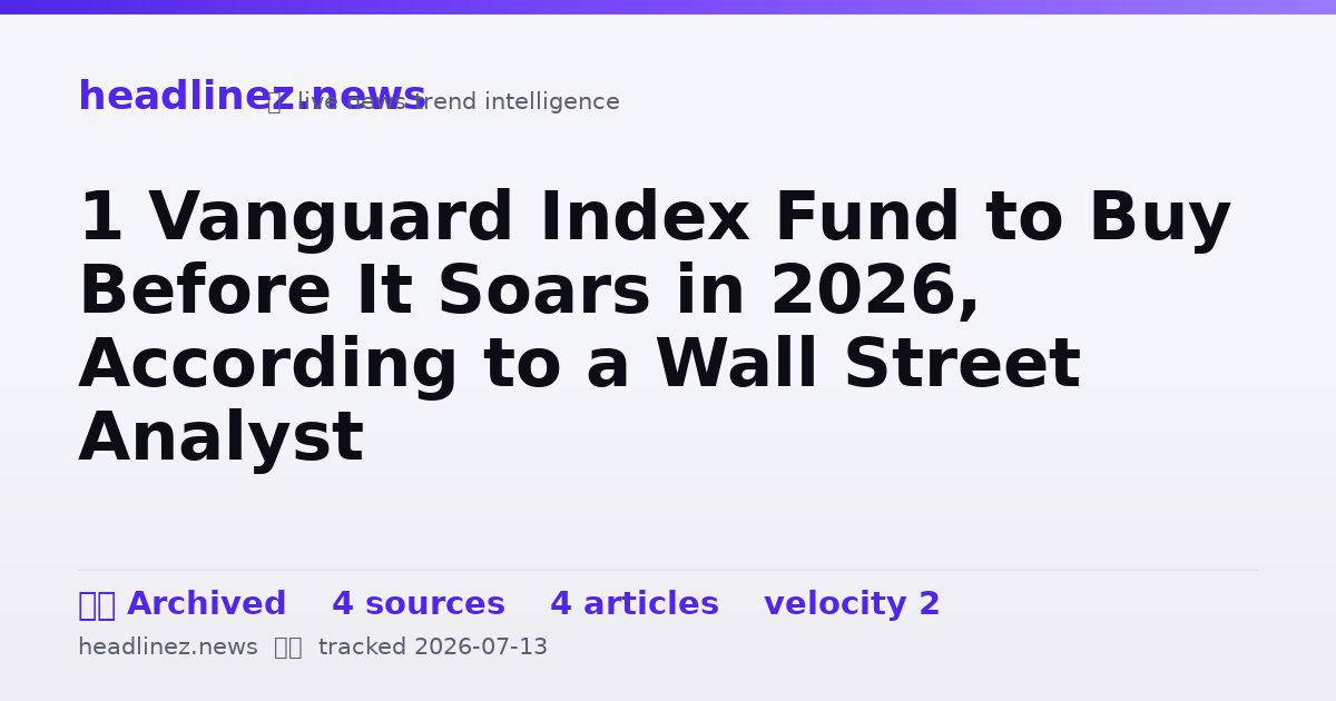 Visual summary for 1 Vanguard Index Fund to Buy Before It Soars in 2026, According to a Wall Street Analyst