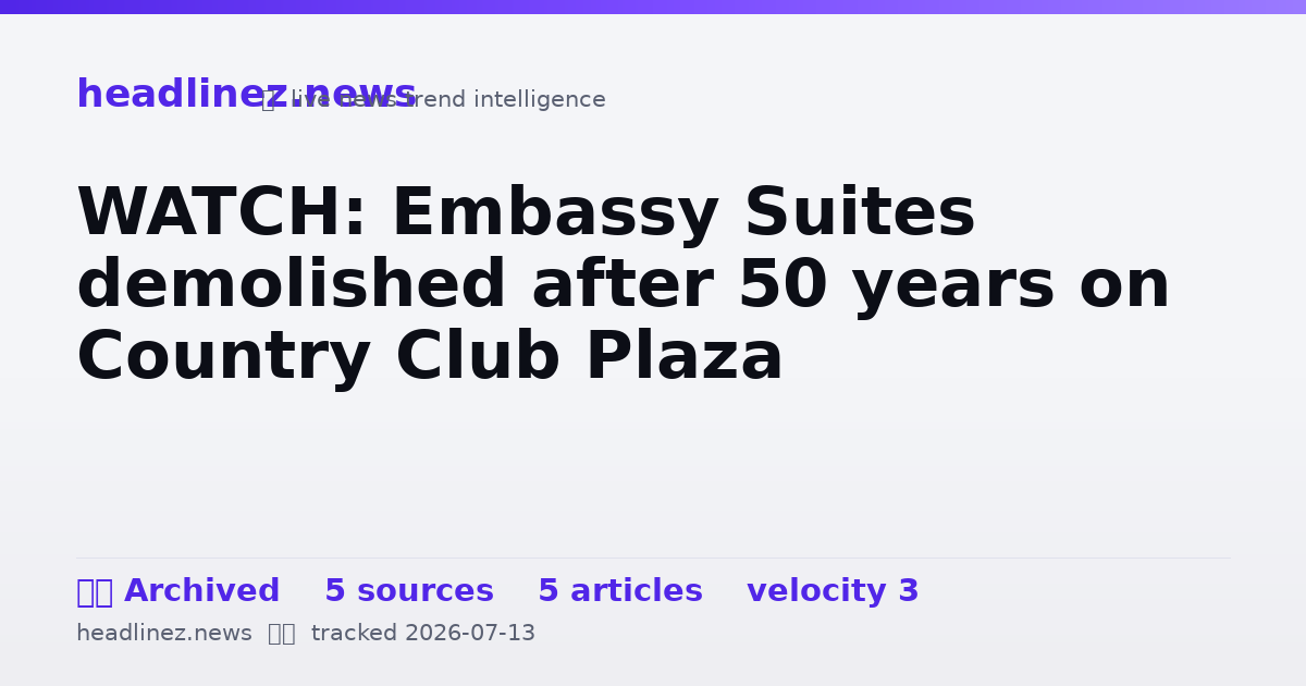 Visual summary for WATCH: Embassy Suites demolished after 50 years on Country Club Plaza
