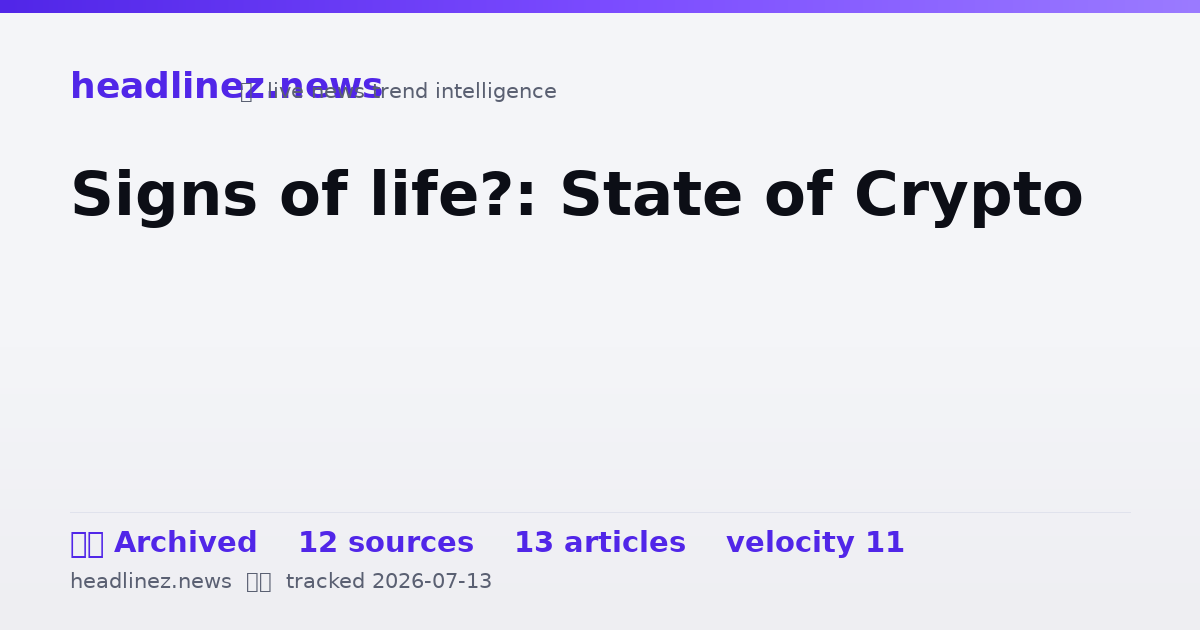 Visual summary for Signs of life?: State of Crypto