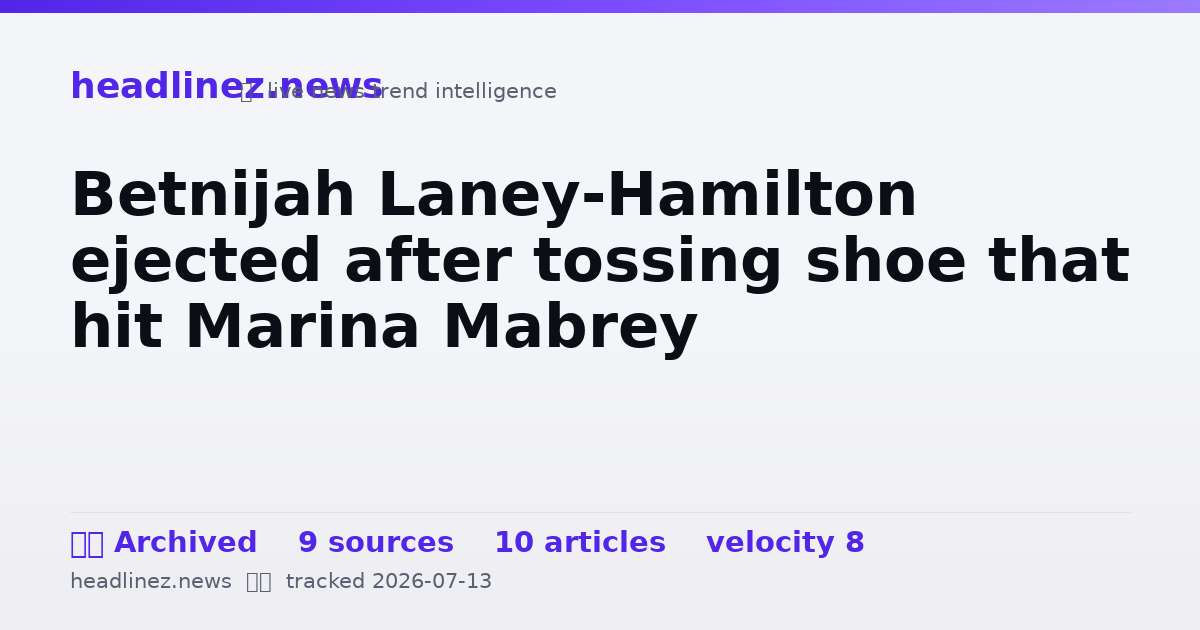 Visual summary for Betnijah Laney-Hamilton ejected after tossing shoe that hit Marina Mabrey