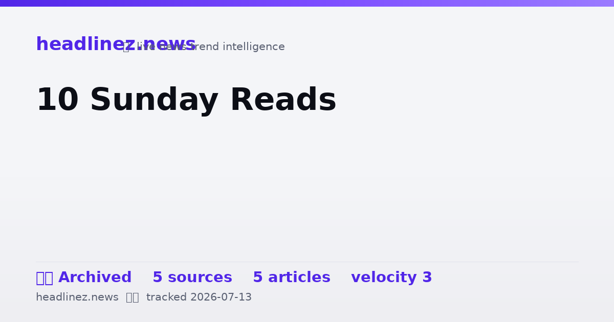 Visual summary for 10 Sunday Reads
