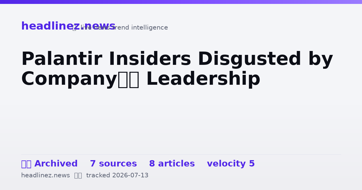 Visual summary for Palantir Insiders Disgusted by Company’s Leadership