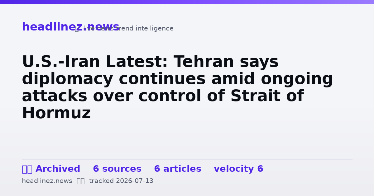 Visual summary for U.S.-Iran Latest: Tehran says diplomacy continues amid ongoing attacks over control of Strait of Hormuz