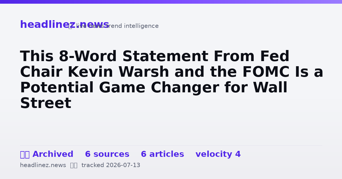 Visual summary for This 8-Word Statement From Fed Chair Kevin Warsh and the FOMC Is a Potential Game Changer for Wall Street