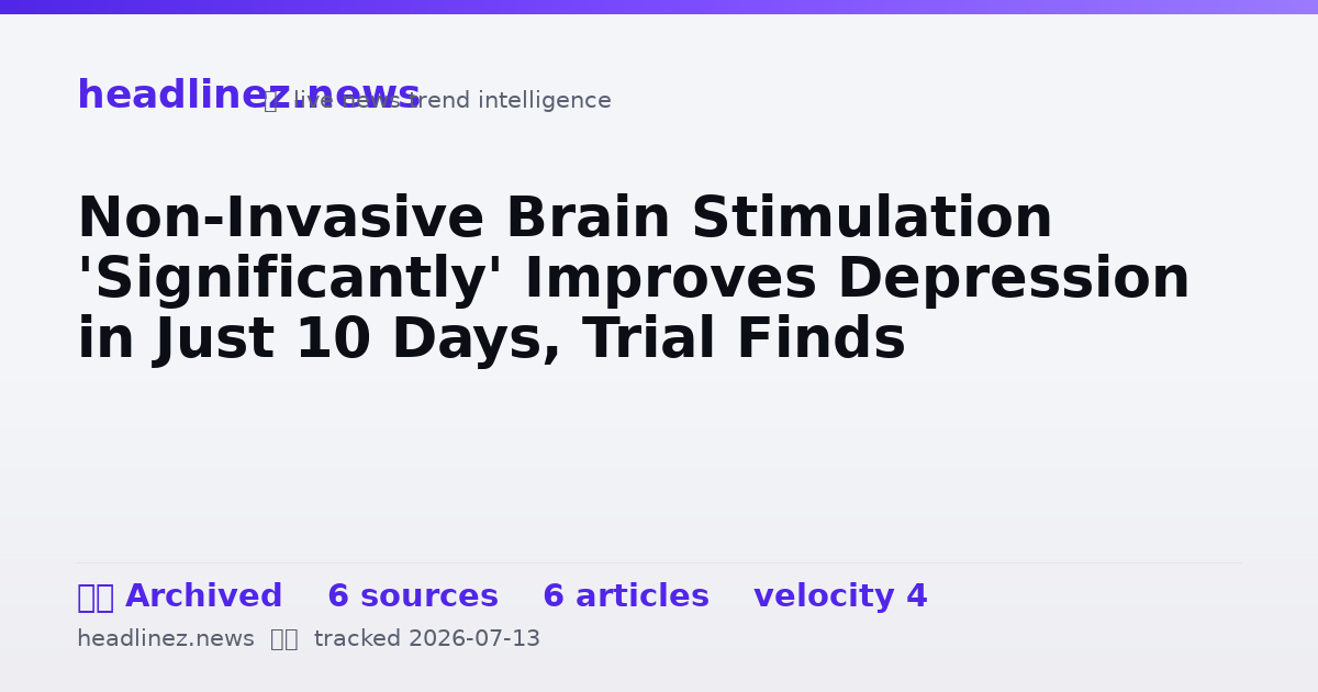 Visual summary for Non-Invasive Brain Stimulation 'Significantly' Improves Depression in Just 10 Days, Trial Finds