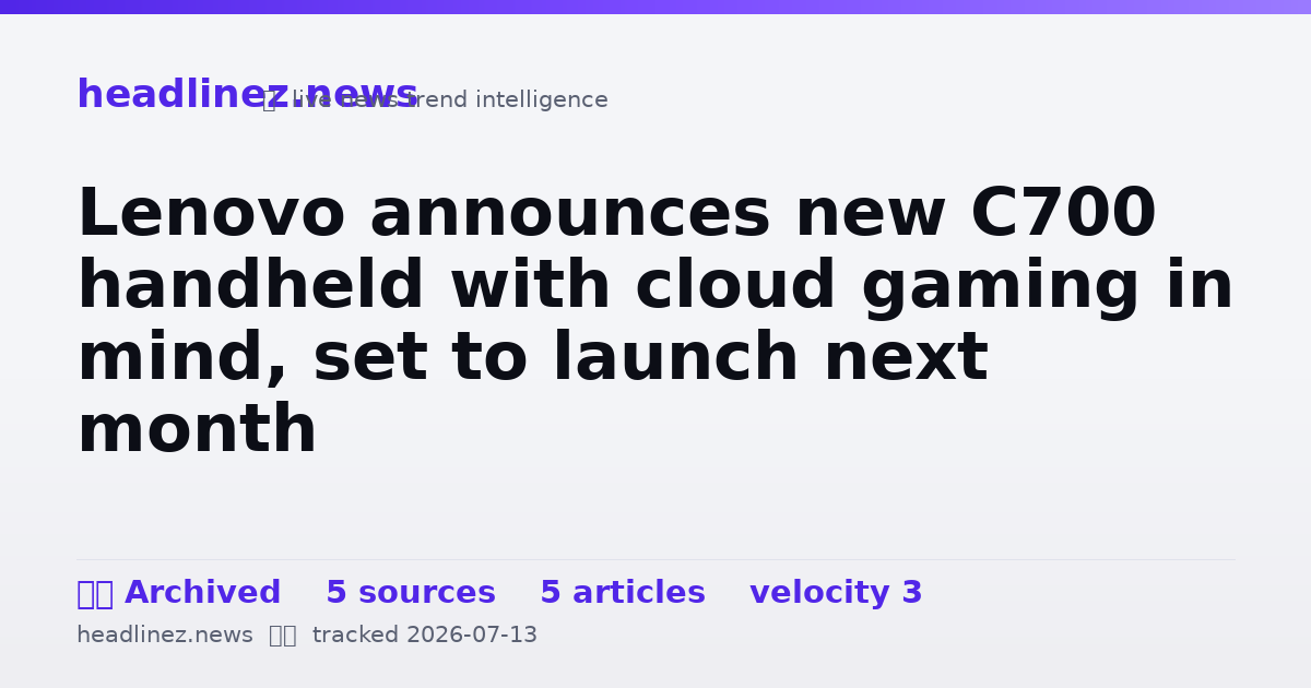 Visual summary for Lenovo announces new C700 handheld with cloud gaming in mind, set to launch next month