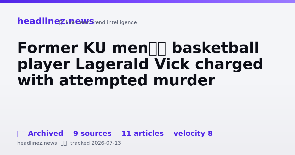 Visual summary for Former KU men’s basketball player Lagerald Vick charged with attempted murder