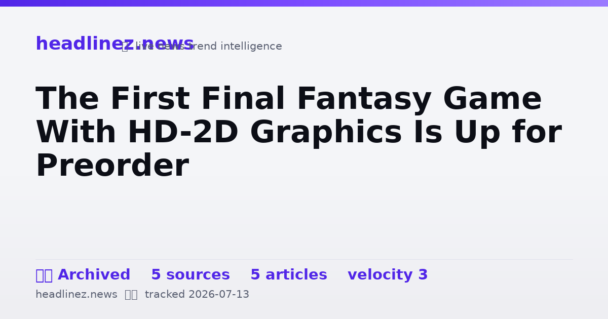 Visual summary for The First Final Fantasy Game With HD-2D Graphics Is Up for Preorder