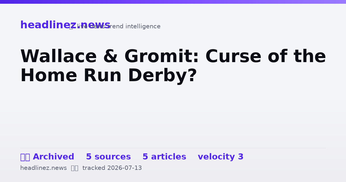 Visual summary for Wallace & Gromit: Curse of the Home Run Derby?