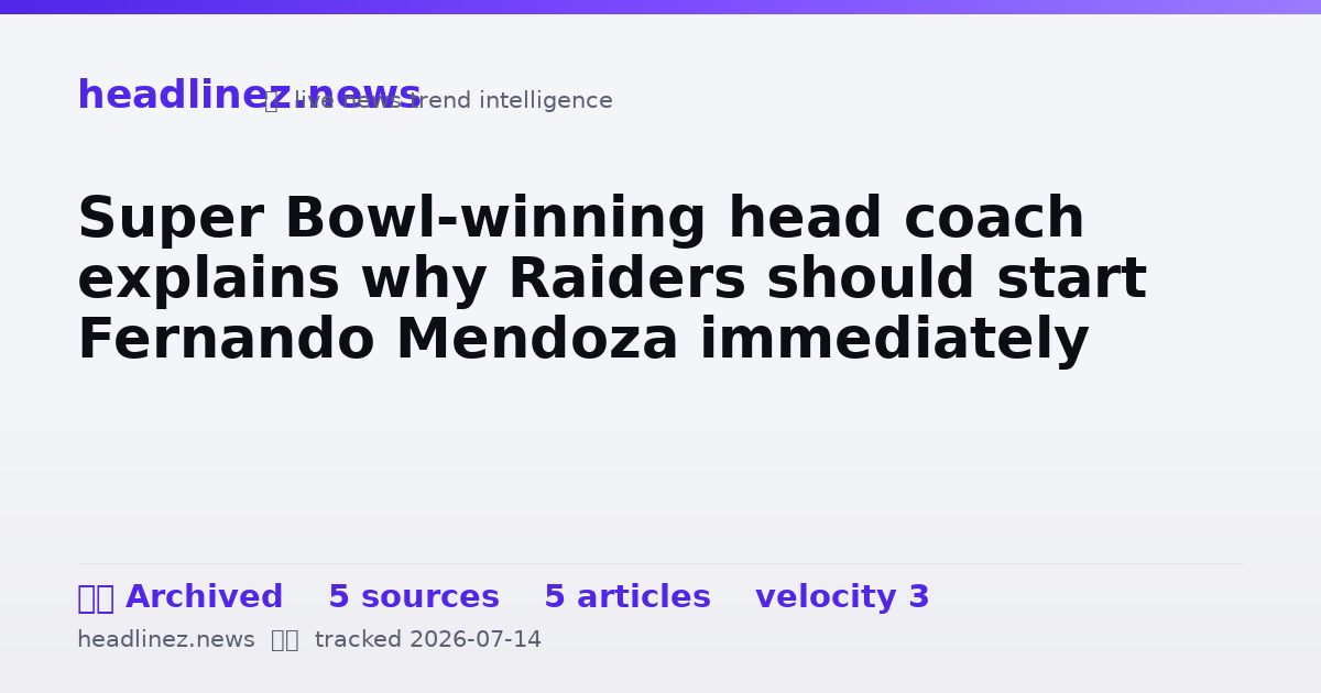 Visual summary for Super Bowl-winning head coach explains why Raiders should start Fernando Mendoza immediately