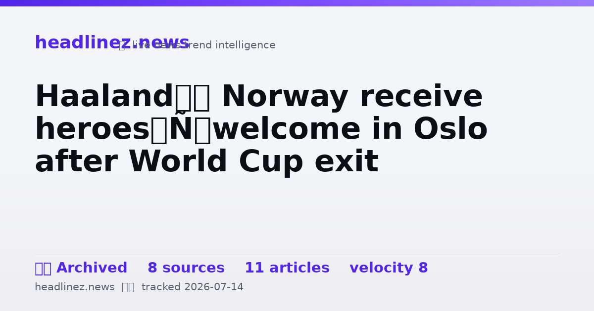 Visual summary for Haaland’s Norway receive heroes’ welcome in Oslo after World Cup exit
