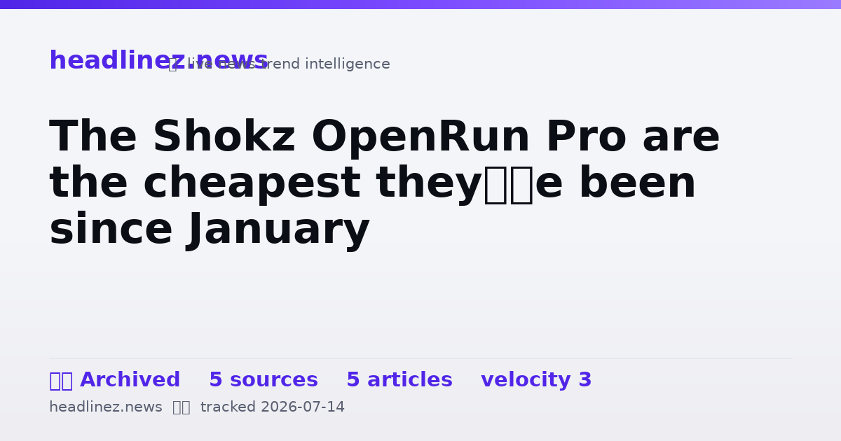 Visual summary for The Shokz OpenRun Pro are the cheapest they’ve been since January