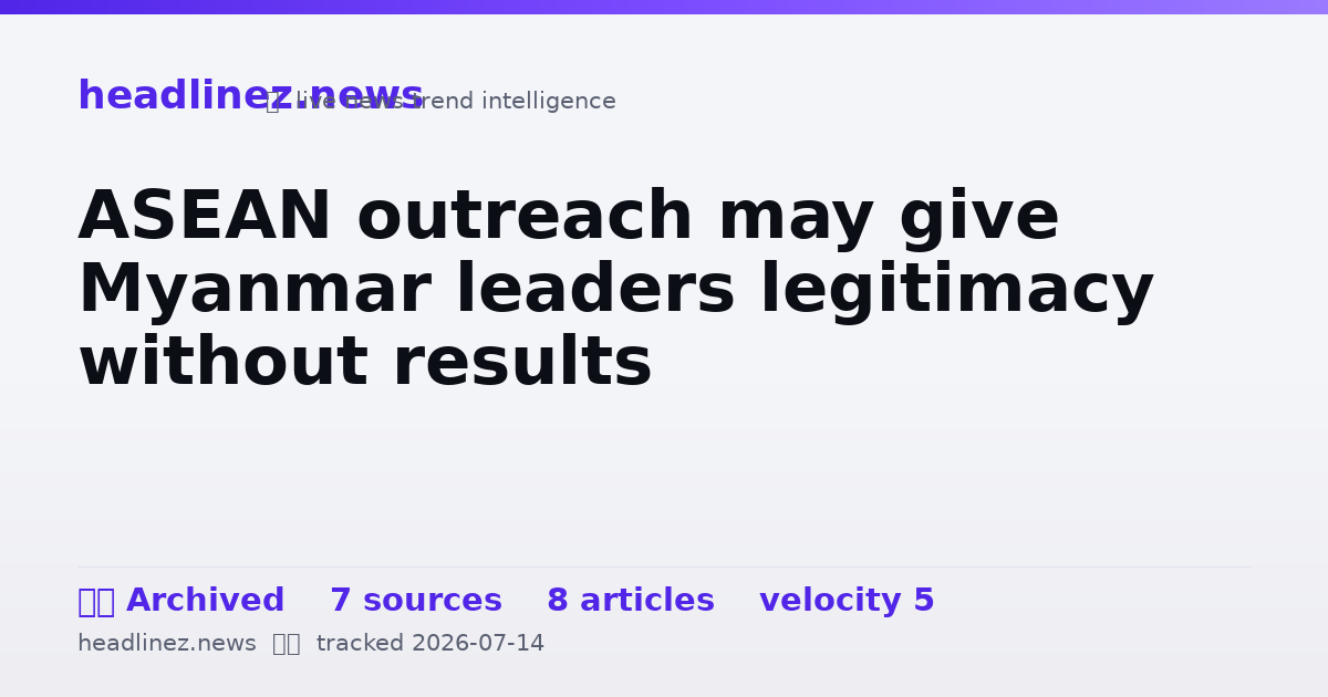 Visual summary for ASEAN outreach may give Myanmar leaders legitimacy without results
