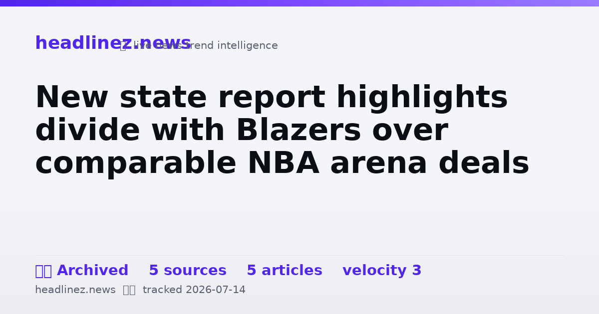 Visual summary for New state report highlights divide with Blazers over comparable NBA arena deals