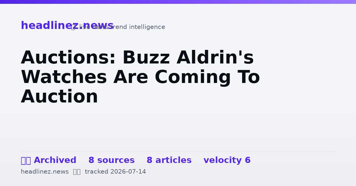 Visual summary for Auctions: Buzz Aldrin's Watches Are Coming To Auction