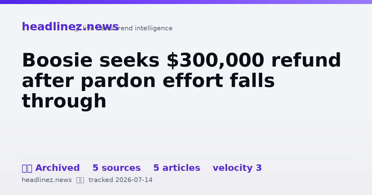 Visual summary for Boosie seeks $300,000 refund after pardon effort falls through