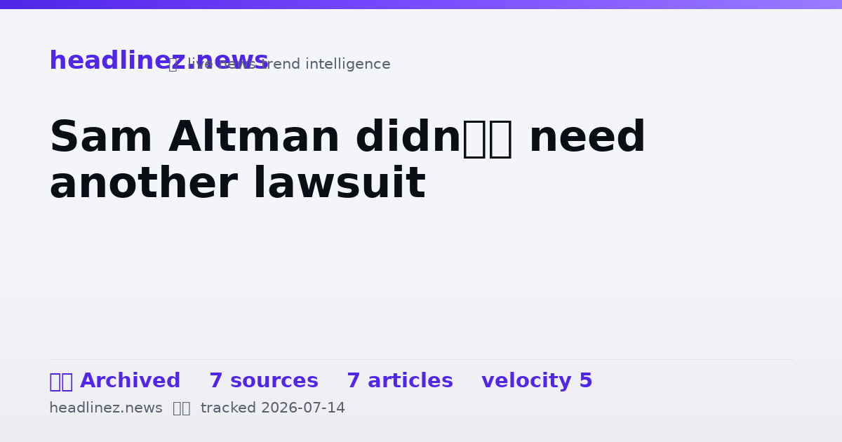 Visual summary for Sam Altman didn’t need another lawsuit