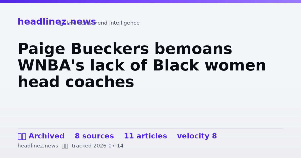 Visual summary for Paige Bueckers bemoans WNBA's lack of Black women head coaches
