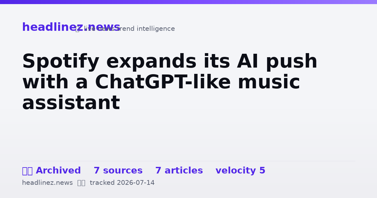 Visual summary for Spotify expands its AI push with a ChatGPT-like music assistant