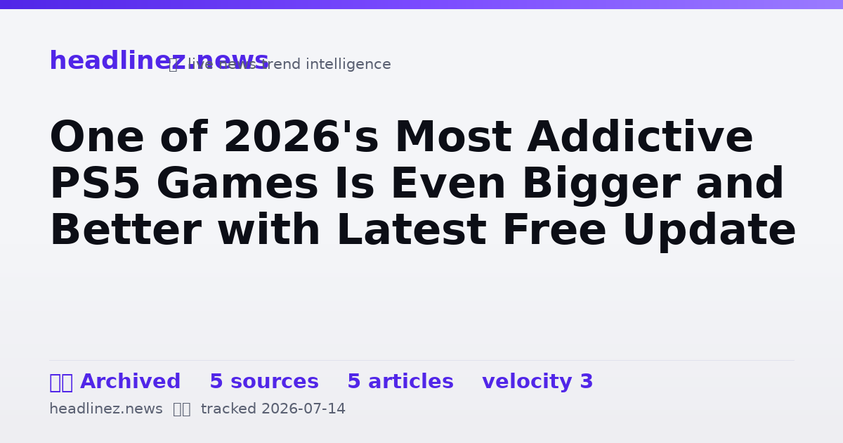 Visual summary for One of 2026's Most Addictive PS5 Games Is Even Bigger and Better with Latest Free Update