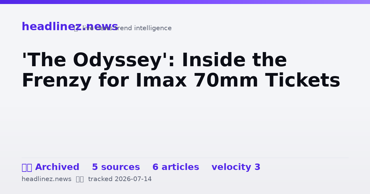 Visual summary for 'The Odyssey': Inside the Frenzy for Imax 70mm Tickets