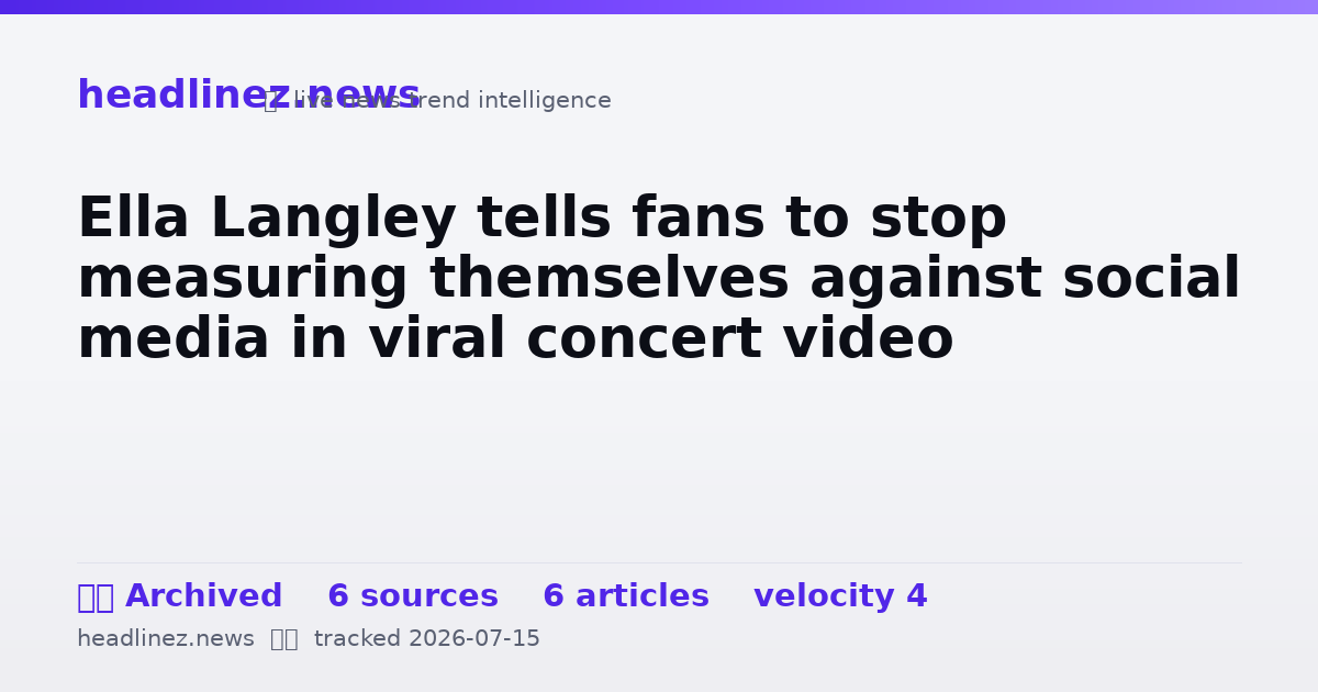 Visual summary for Ella Langley tells fans to stop measuring themselves against social media in viral concert video