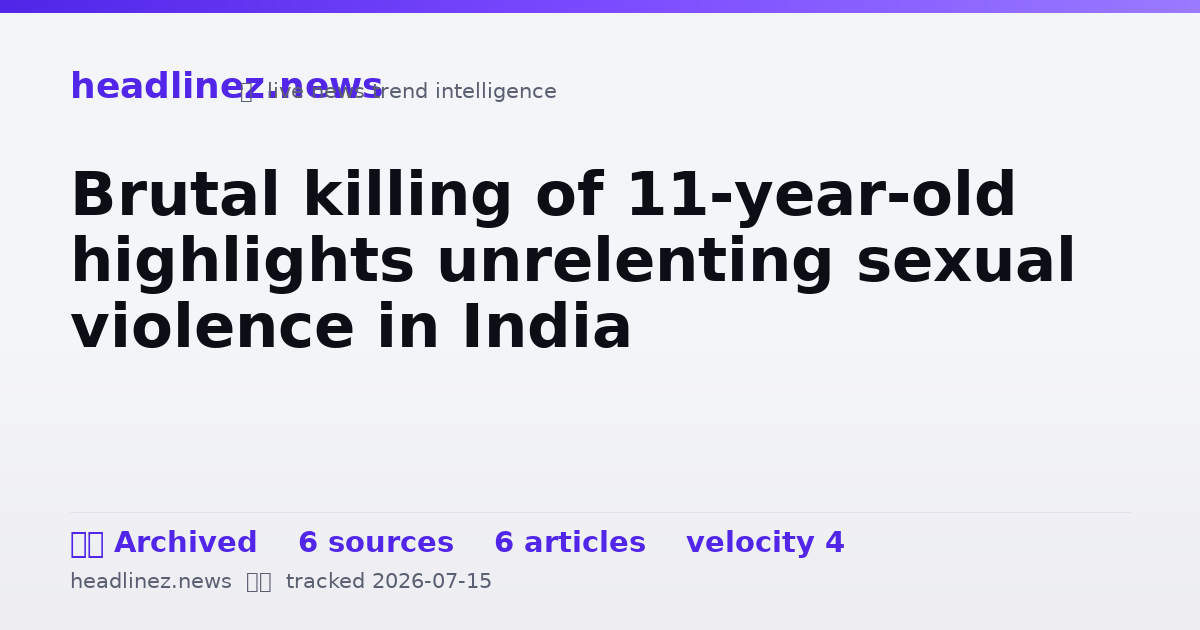 Visual summary for Brutal killing of 11-year-old highlights unrelenting sexual violence in India