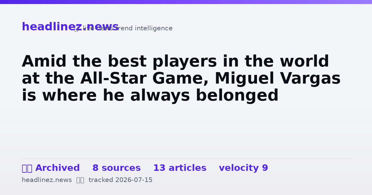Visual summary for Amid the best players in the world at the All-Star Game, Miguel Vargas is where he always belonged