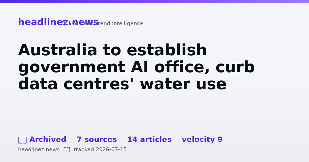 Visual summary for Australia to establish government AI office, curb data centres' water use